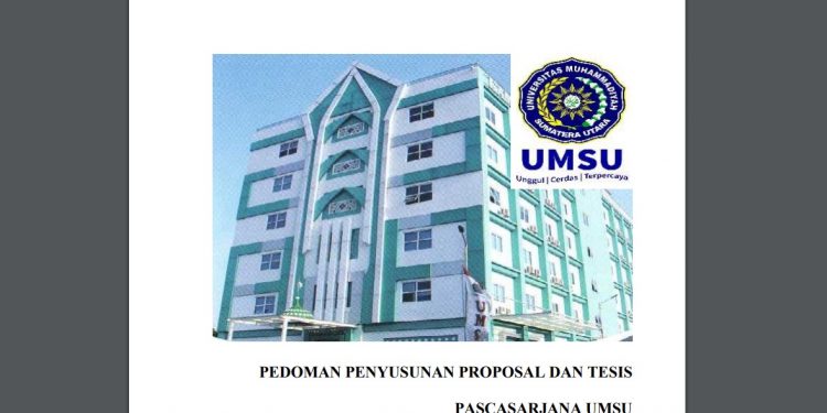 Pedoman Penyusunan Proposal dan Tesis Pascasarjana UMSU
