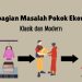Perbedaan Masalah Pokok Ekonomi Klasik dan Modern
